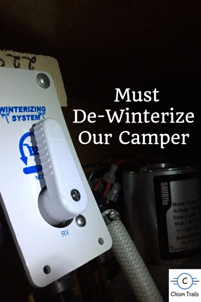 Must DeWinterize Our Camper New Year Adventures Begin! Chism Trails